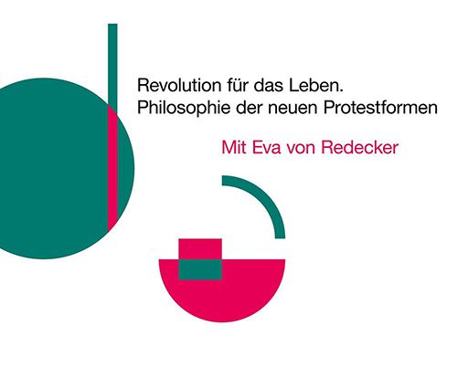 Eva von Redecker: Revolution für das Leben.