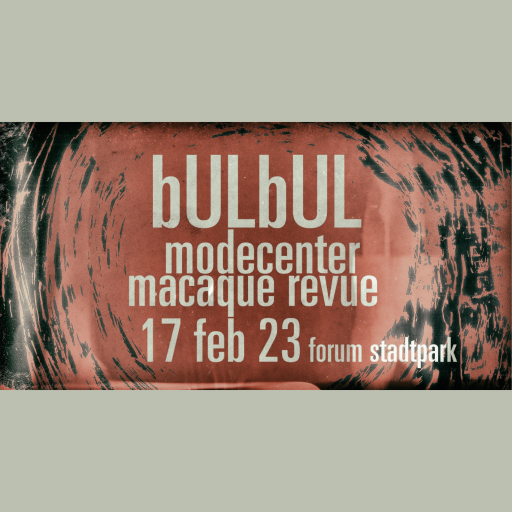 BulBul, Macaque Revue, Modecenter